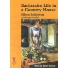  - Backstairs Life in a Country House