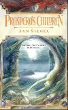 Jan Siegel - Prospero&#039;s Children