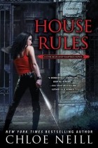 Chloe Neill - House Rules