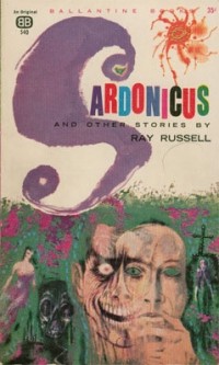 Ray Russell - Sardonicus and Other Stories