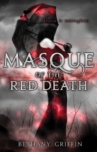 Bethany Griffin - Masque of the Red Death