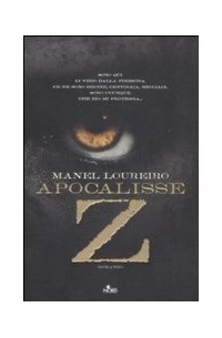 Manel Loureiro - Apocalisse Z