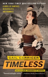 Gail Carriger - Timeless