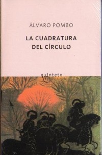 Álvaro Pombo - La cuadratura del círculo