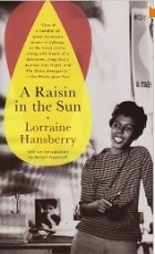 Lorraine Hansberry - A Raisin in the Sun
