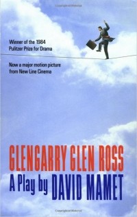 David Mamet - Glengarry Glen Ross