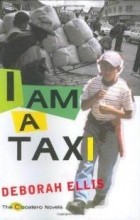 Дебора Эллис - I am a Taxi