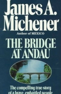 James Michener - The Bridge at Andau