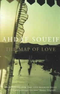 Ahdaf Soueif - The Map of Love