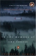 Charles Powers - In the Memory of the Forest