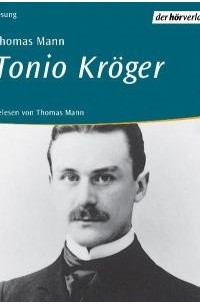 Thomas Mann - Tonio Kröger