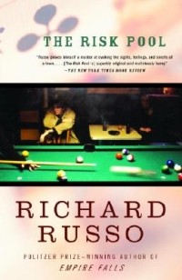Richard Russo - The Risk Pool