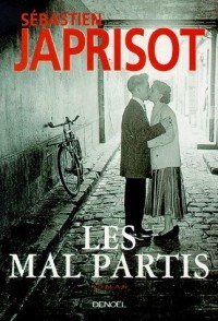 Sébastien Japrisot - Les mal partis