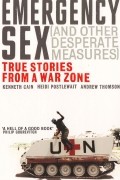 Emergency Sex (And Other Desperate Measures)