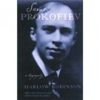 Harlow Robinson - Prokofiev