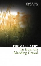 Thomas Hardy - Far from the Madding Crowd