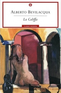 Alberto Bevilacqua - La Califa