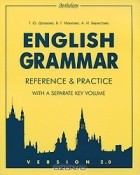  - English Grammar: Reference &amp; Practice: Version 2.0: With a Separate Key Volume