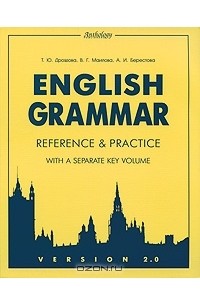  - English Grammar: Reference & Practice: Version 2.0: With a Separate Key Volume