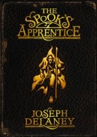 Joseph Delaney - The Spook&#039;s Apprentice