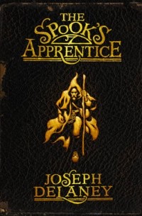 Joseph Delaney - The Spook's Apprentice