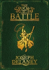 Joseph  Delaney - The Spook's Battle