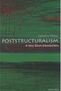 Catherine Belsey - Poststructuralism: A Very Short Introduction