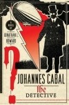 Jonathan L. Howard - Johannes Cabal, The Detective