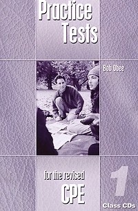 Боб Оби - Practice Tests for the Revised CPE 1: Class CDs (аудиокурс на 6 CD)