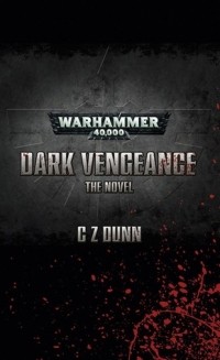 C. Z. Dunn - Dark Vengeance