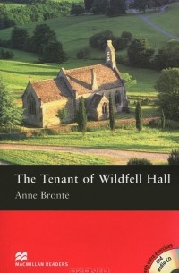  - The Tenant of Wildfell Hall: Pre-intermediate Level (+ 2 CD-ROM)