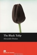 The Black Tulip: Beginner Level