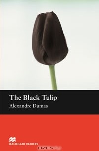 Alexandre Dumas - The Black Tulip: Beginner Level