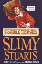 Терри Диэри - The Slimy Stuarts