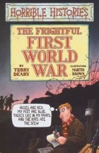 Терри Диэри - The Frightful First World War