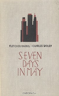  - Seven days in May