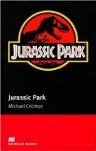 Michael Crichton - Jurassic Park: Intermediate Level