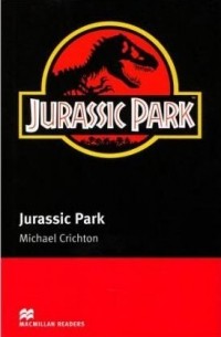 Michael Crichton - Jurassic Park: Intermediate Level
