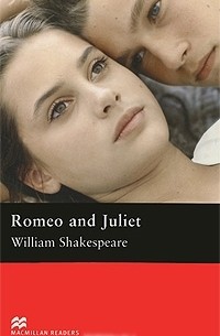 William Shakespeare - Romeo and Juliet: Pre-intermediate