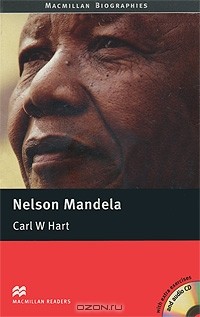Carl W. Hart - Nelson Mandela: Pre-Intermediate Level (+ 2 CD-ROM)