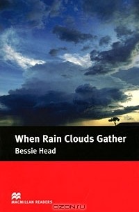 Бесси Хед - When Rain Clouds Gather: Intermadiate Level