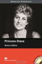 Энн Коллинз - Princess Diana