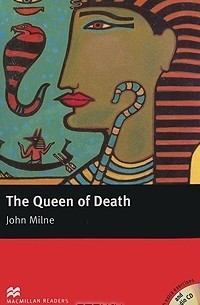 Джон Милн - The Queen of Death: Intermediate Level (+ 2 CD-ROM)