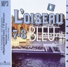  - L&#039;oiseau bleu 7-8: Methode de francais / Французский язык. 7-8 классы (аудиокурс MP3)