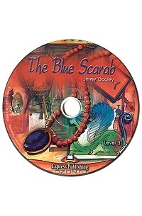 Jenny Dooley - The Blue Scarab: Level 3 (аудиокнига CD)