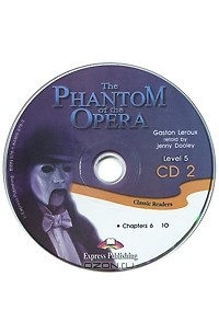 The Phantom of the Opera: CD 2: Level 5 (аудиокнига CD)