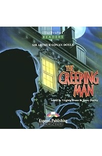 Артур Конан Дойл - The Creeping Man (аудиокнига CD)