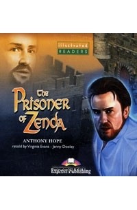 Anthony Hope - The Prisoner of Zenda (аудиокнига CD)