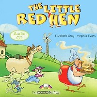  - The Little Red Hen (аудиокнига CD)