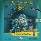  - The Canterville Chost: A Reader for Spotlight 8 / Кентервильское привидение. 8 класс (аудиокурс MP3)